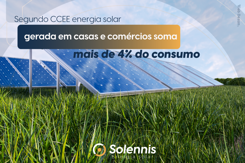 Segundo CCEE energia solar gerada em casas e comércios soma mais de 4% do consumo